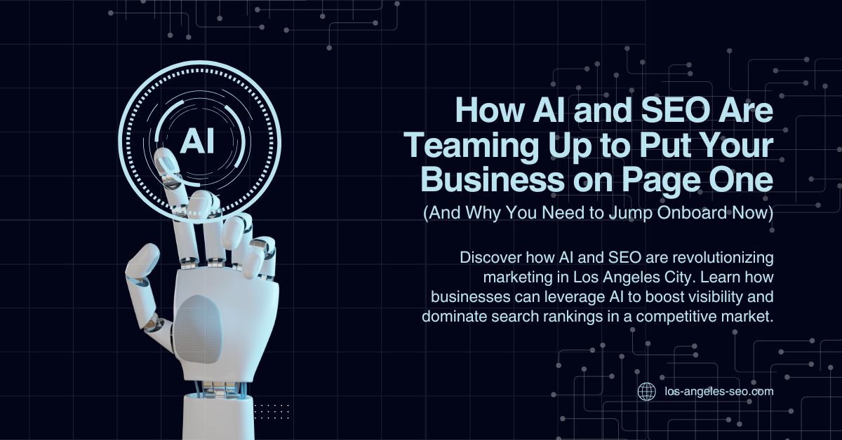 How-AI-and-SEO-Are-Teaming-Up-to-Put-Your-Business-on-Page-One-1200-x-628-px